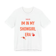 Load image into Gallery viewer, Showgirl Era Tee - Unisex Jersey Short Sleeve, Fun Party Top, Trendy Casual Wear, Statement Shirt, Perfect for Celebrations