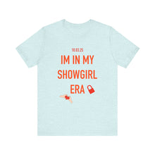 Load image into Gallery viewer, Showgirl Era Tee - Unisex Jersey Short Sleeve, Fun Party Top, Trendy Casual Wear, Statement Shirt, Perfect for Celebrations
