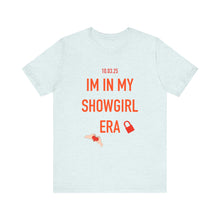 Load image into Gallery viewer, Showgirl Era Tee - Unisex Jersey Short Sleeve, Fun Party Top, Trendy Casual Wear, Statement Shirt, Perfect for Celebrations
